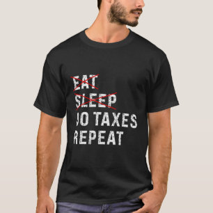 Camiseta Comer Sleep Do Impuestos Repetir Temporada De Impu