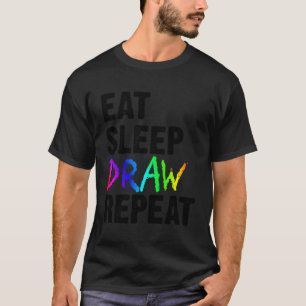 Camiseta Comer Sleep Draw Repetir artista Gracioso Pintura