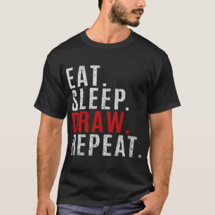 Camiseta Comer Sleep Draw Repetir dibujo Artista con proble