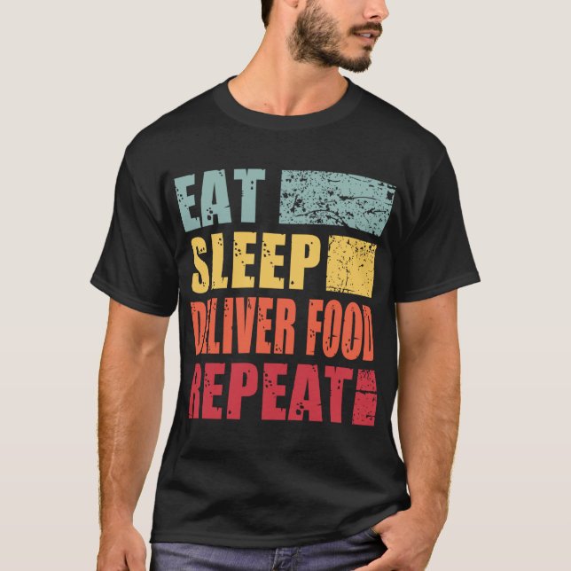 Camiseta Comer Sleep Entregar Repetición De Alimentos (Anverso)