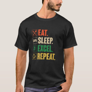 Camiseta Comer Sleep Excel Repetir Gracioso Vintage Retro E