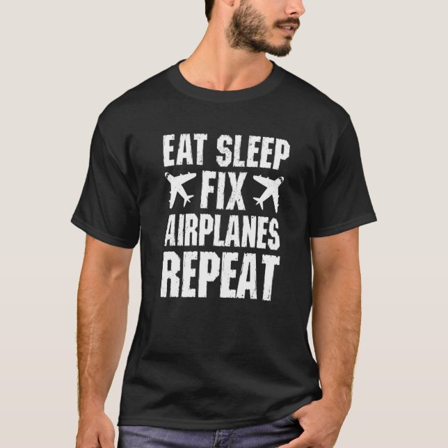 Camiseta Comer Sleep Fix Aeronaves Repetir la Técnica de Av (Anverso)
