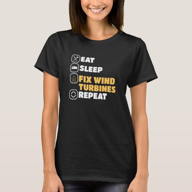 Camiseta Comer Sleep Fix Wind Turbine Technist Windmill (Anverso)
