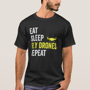 Camiseta Comer Sleep Fly Drones Repetir Drone Pilot Quadcop