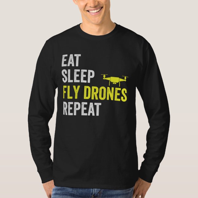Camiseta Comer Sleep Fly Drones Repetir Drone Pilot Quadcop (Anverso)