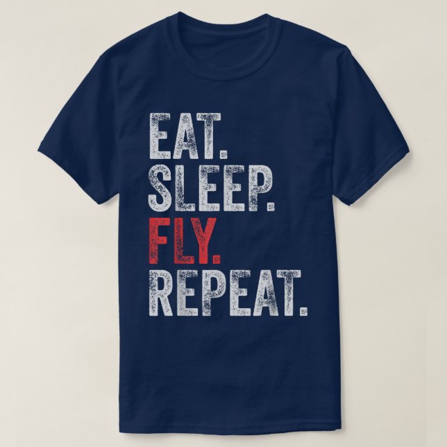 Camiseta Comer Sleep Fly Repetir el piloto de aviación Funn (Diseño del anverso)