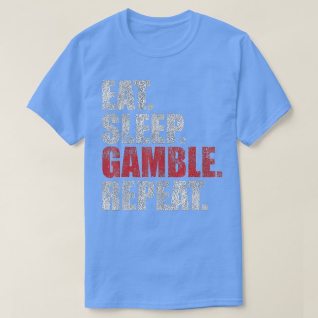 Camiseta Comer Sleep Gamble Repetir Gracioso Retro (Diseño del anverso)