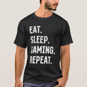 Camiseta Comer Sleep Gaming Repetir Videojuego de consola d