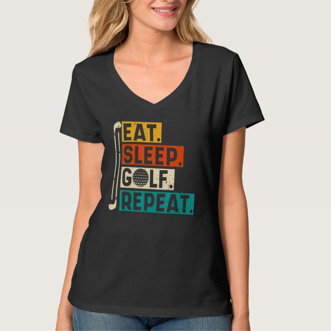 Camiseta Comer Sleep Golf Repetir Golfing Golfer Golf Quote (Anverso)