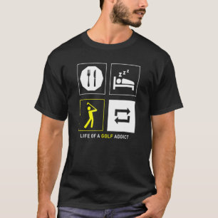 Camiseta Comer Sleep Golf Repetir La Vida De Un Adicto De G