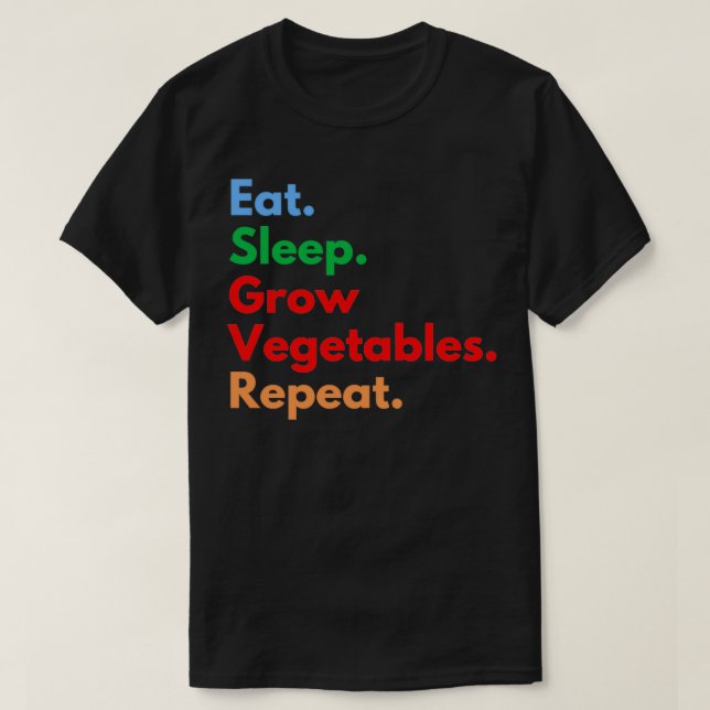 Camiseta Comer Sleep Grow Vegetales Repetir (Diseño del anverso)