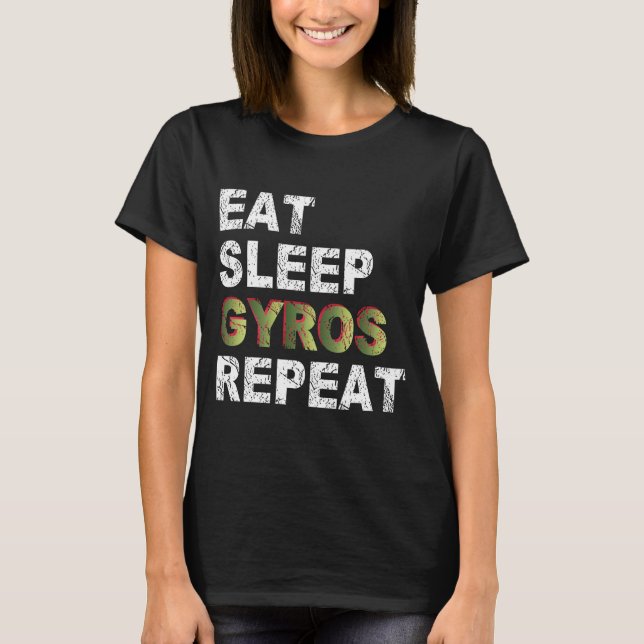 Camiseta Comer Sleep Gyros Repetir (Anverso)