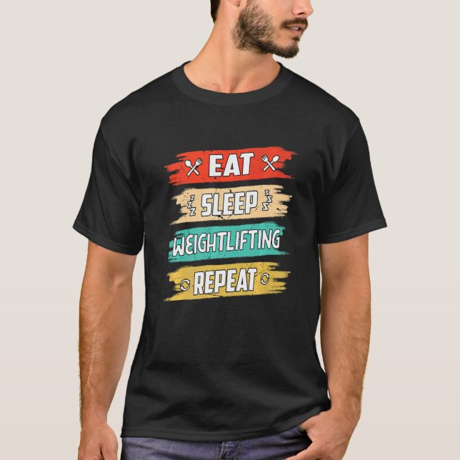 Camiseta Comer Sleep Halterofilia Elevación de pesos (Anverso)