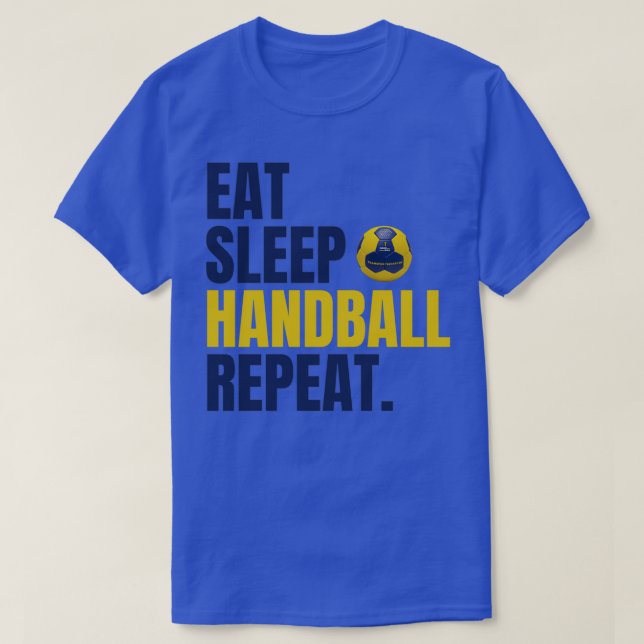 Camiseta Comer Sleep Handball Repetir Debe Tener El Mejor R (Diseño del anverso)