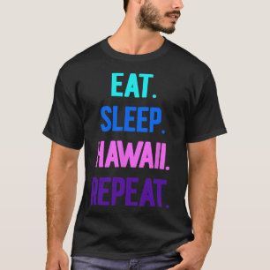 Camiseta Comer Sleep Hawaii Repetir Aloha Vibes Tiki Luau P