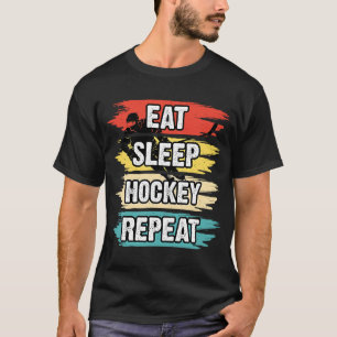 Camiseta Comer Sleep Hockey Repetir Gracioso Hockey Hockey 