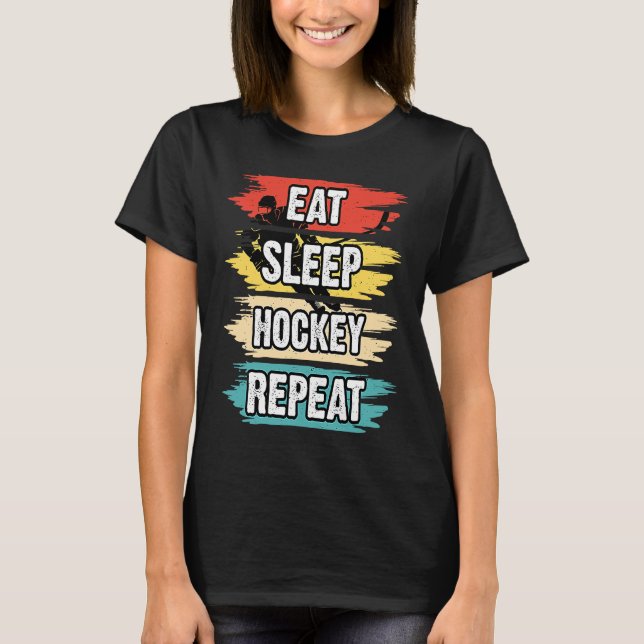 Camiseta Comer Sleep Hockey Repetir Gracioso Hockey Hockey  (Anverso)