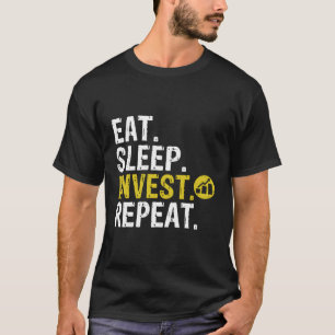 Camiseta Comer Sleep Invertir Repetición Comercial Invertir