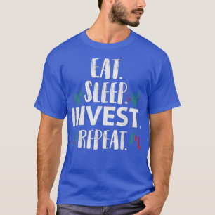 Camiseta Comer Sleep Invest Repetir la reserva de operacion