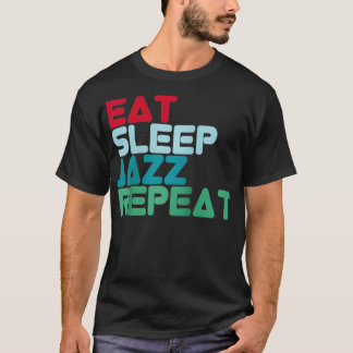 Camiseta Comer Sleep Jazz Repetir Diseño Jazz Música Jazz M