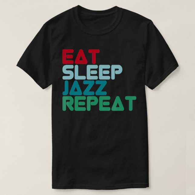 Camiseta Comer Sleep Jazz Repetir Diseño Jazz Música Jazz M (Diseño del anverso)