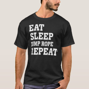 Camiseta Comer Sleep Jump Rope Repetir Sarcástico