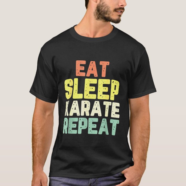 Camiseta Comer Sleep Karate Repetir Funny Guay Lover Retro (Anverso)