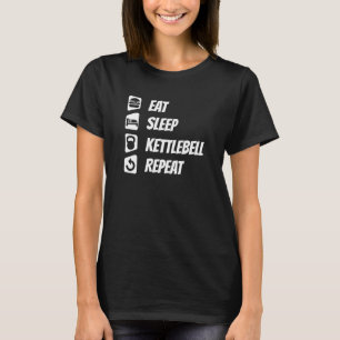 Camiseta Comer Sleep Kettlebell Repetir