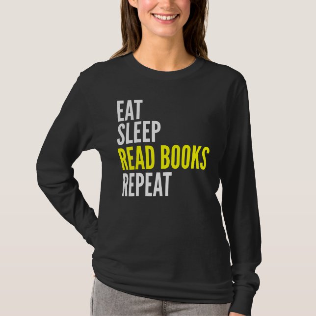 Camiseta Comer Sleep Leer Libros Repetir Lecturas (Anverso)