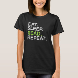 Camiseta Comer Sleep Leer Repetir libros de amor Leer