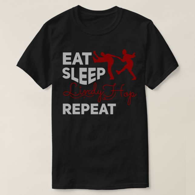 Camiseta Comer Sleep Lindy Hop Repetir (Diseño del anverso)
