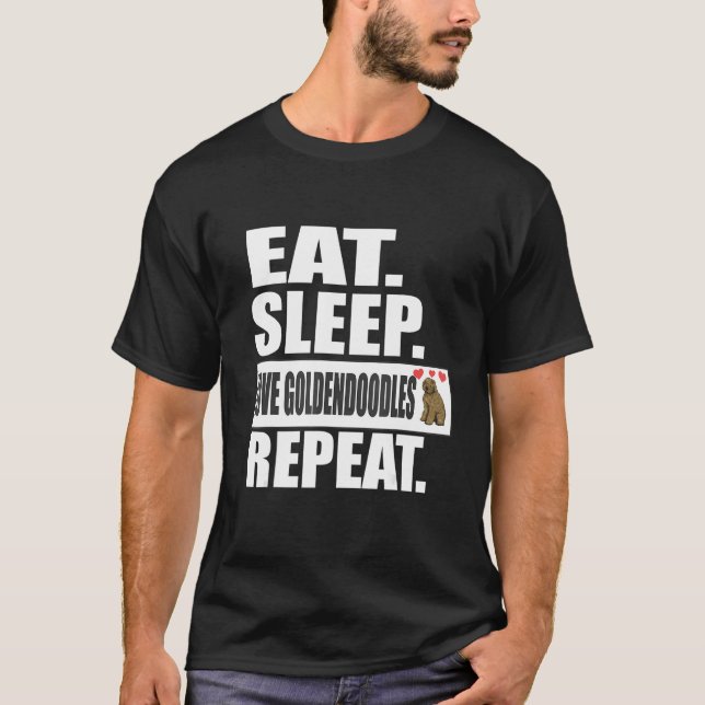 Camiseta Comer Sleep Love Goldendoodles Repetir Perro Anima (Anverso)