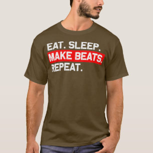Camiseta Comer Sleep Make Beats Repetir Productor De Música