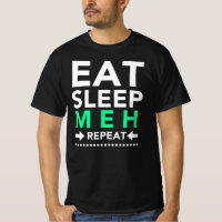 Comer Sleep Meh Repetir