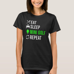 Camiseta Comer Sleep Mini Golf Repetir Mini Golf