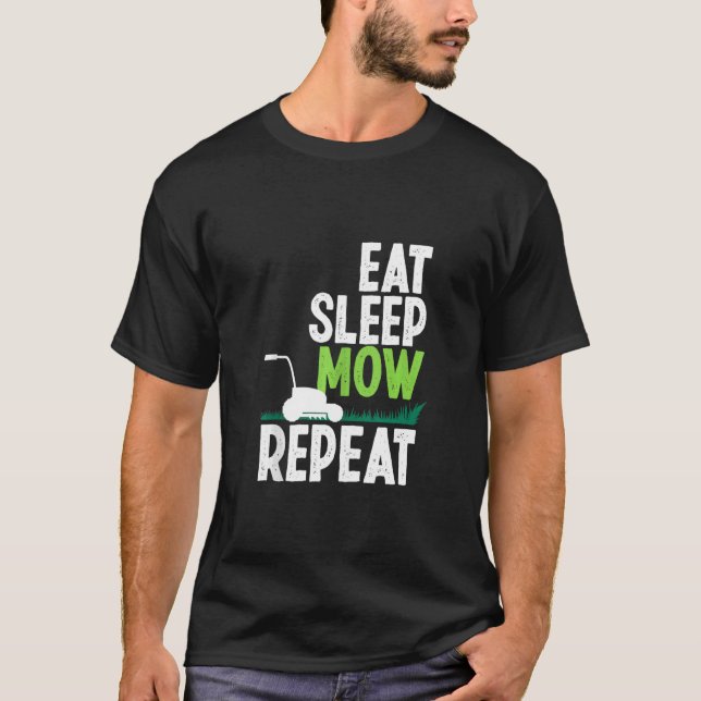 Camiseta Comer Sleep Mow Repetir Funny Lawn Mower Gardener  (Anverso)