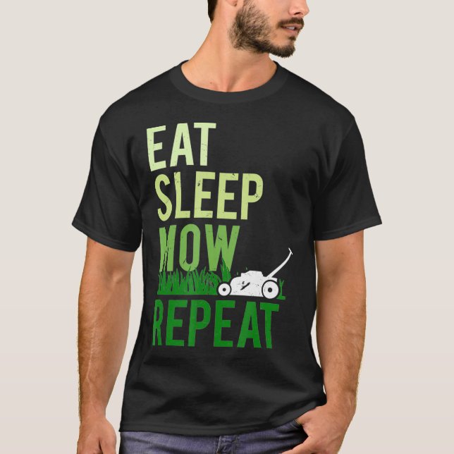 Camiseta Comer Sleep Mow Repetir Grass Funny Cortar Landsca (Anverso)