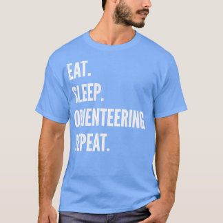 Camiseta Comer Sleep Orienteering Repetir Regalo de Hobby F
