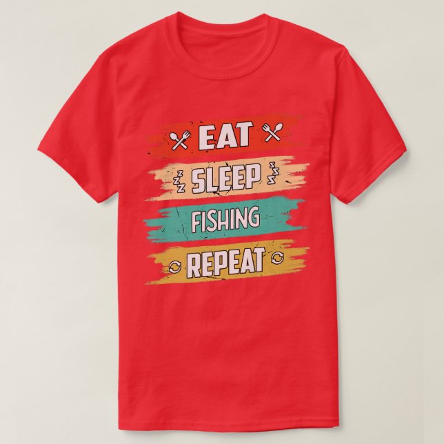 Camiseta Comer Sleep Pescador de pesca de repetición de pes (Diseño del anverso)