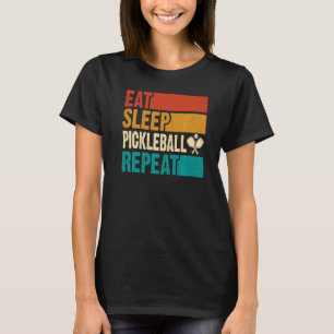 Camiseta Comer Sleep Pickleball Repetir Jugando Pickleball 