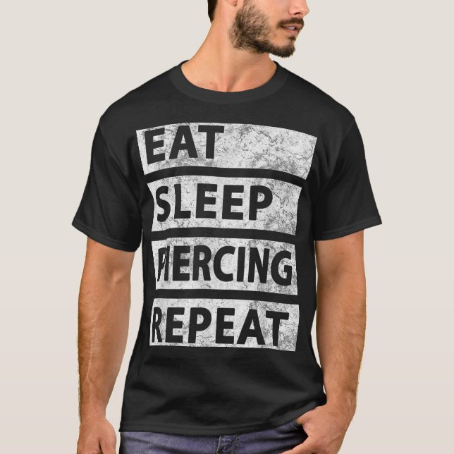 Camiseta Comer Sleep Piercing Repetir Gracioso Piering (Anverso)