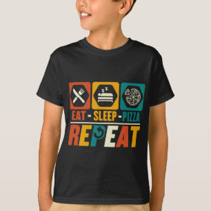 Camiseta Comer Sleep Pizza Repetir - Comida rápida divertid