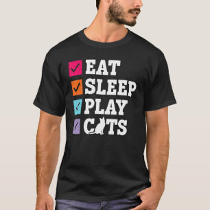 Camiseta Comer Sleep Play Cats Kitty Kitten Meow Mascota Fe