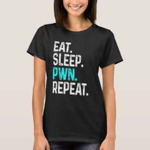 Camiseta Comer Sleep Pwn Repita Gamer Videojuego