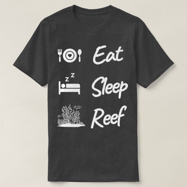 Camiseta Comer Sleep Reef Funny Acuario De Agua Salada 1 (Diseño del anverso)