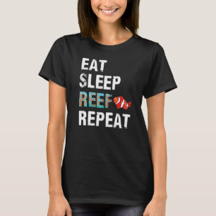 Camiseta Comer Sleep Reef Repetir la pesca acuarista
