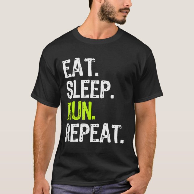 Camiseta Comer Sleep Run Repetir Ejecución Funny Guay Gif (Anverso)