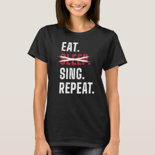 Camiseta Comer Sleep Sing Repetir Opera-Singer Premium