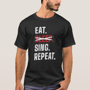 Camiseta Comer Sleep Sing Repetir Opera-Singer Premium