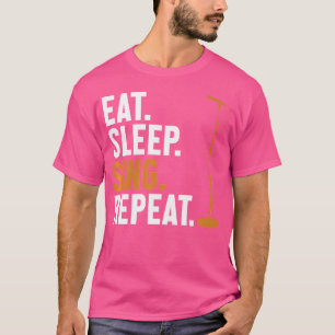 Camiseta Comer Sleep Sing Repetir ópera Tenor Singer abiert